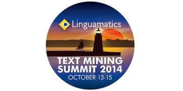 13-15 October, 2014-  Linguamatics Text Mining Summit 2014, Rhode Island