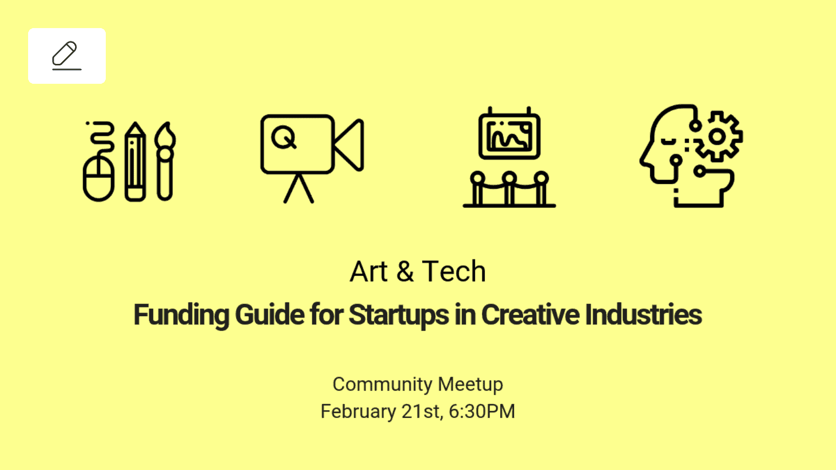 Art&Amp;Amp;Tech: Funding For Startups In Creative Industries