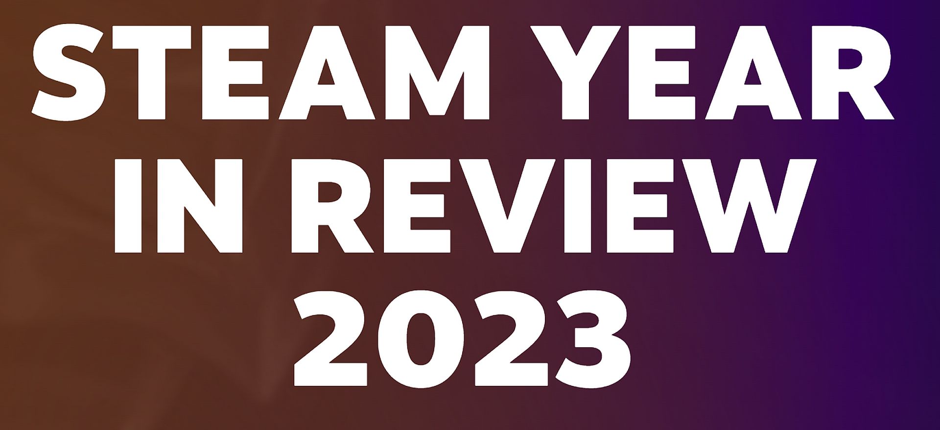 Steam Recap 2023 How To View Steam Year In Review Dataconomy