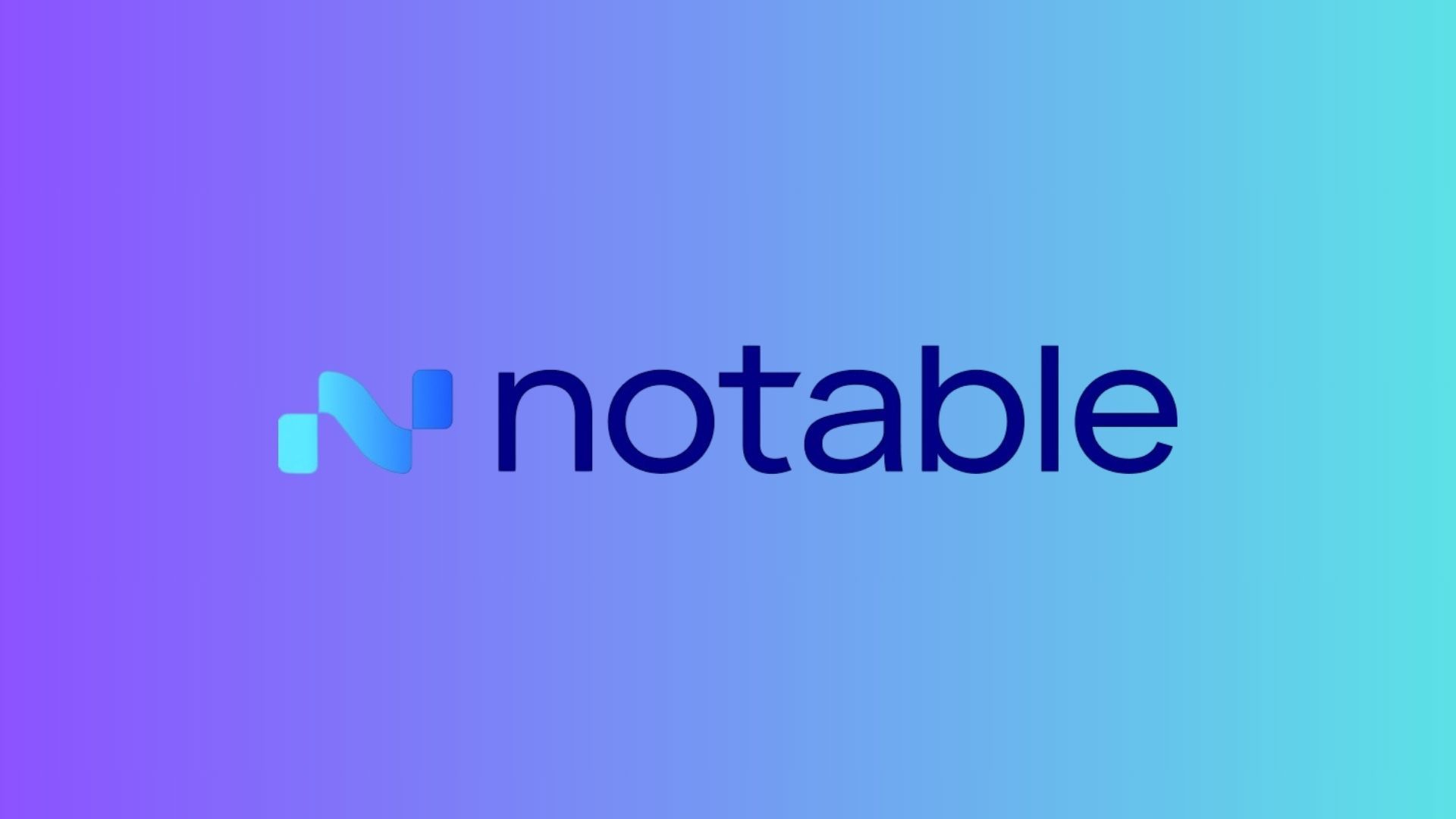 Notable enhances AI-powered healthcare automation with next-gen glow builder