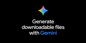 Google adds multi-format file generation to Gemini