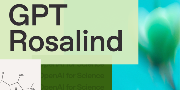 OpenAI develops GPT-Rosalind for biology workflows